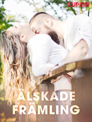 Älskade främling by Cupido And Others